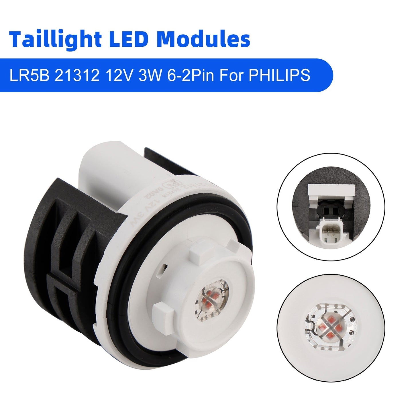 Módulos LED para luces traseras PHILIPS LR5B, 12 V, 3 W, 6 pines, LR5B 21312