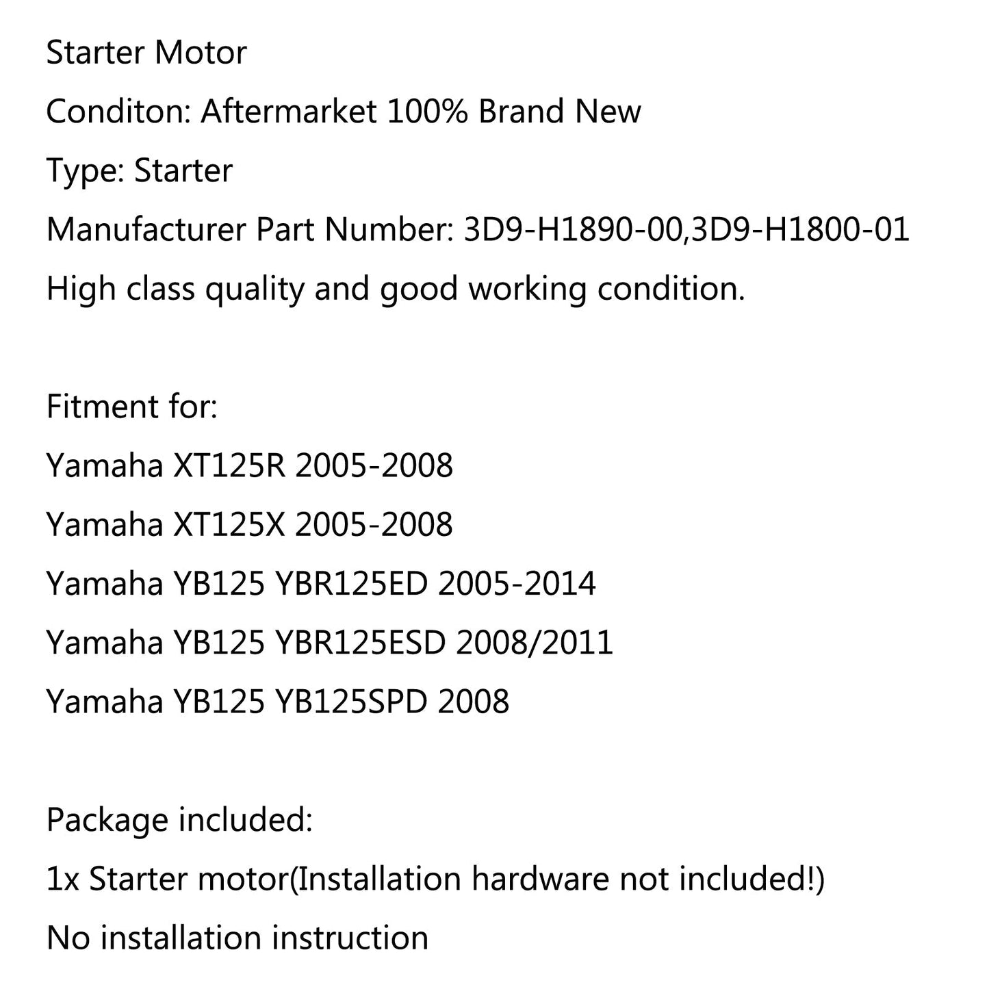 Démarreur pour Yamaha XT125R 05-08 YB125 YBR125ED 05-14 YBR125ESD 2008/2011