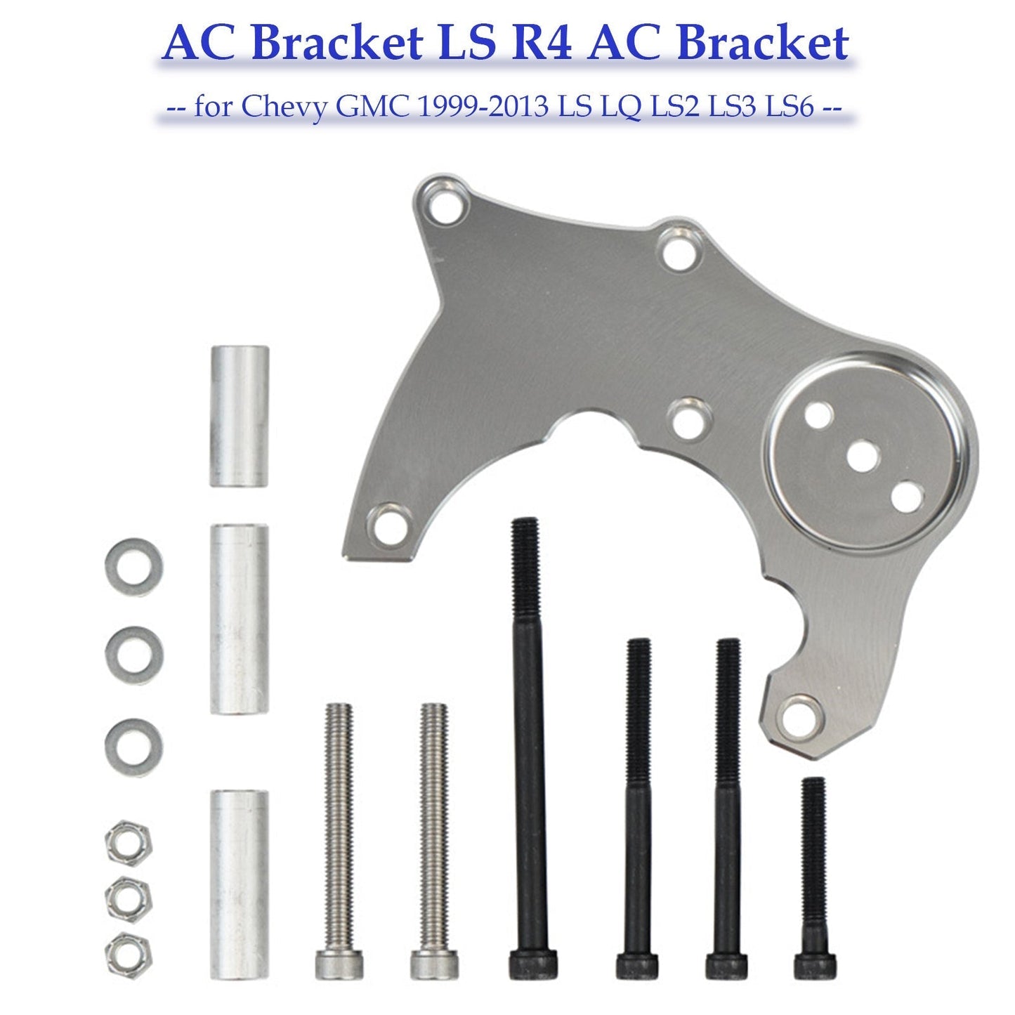 1999-2013 Chevrolet GMC LS LQ LS2 LS3 LS6 AC Bracket LS R4 AC Bracket
