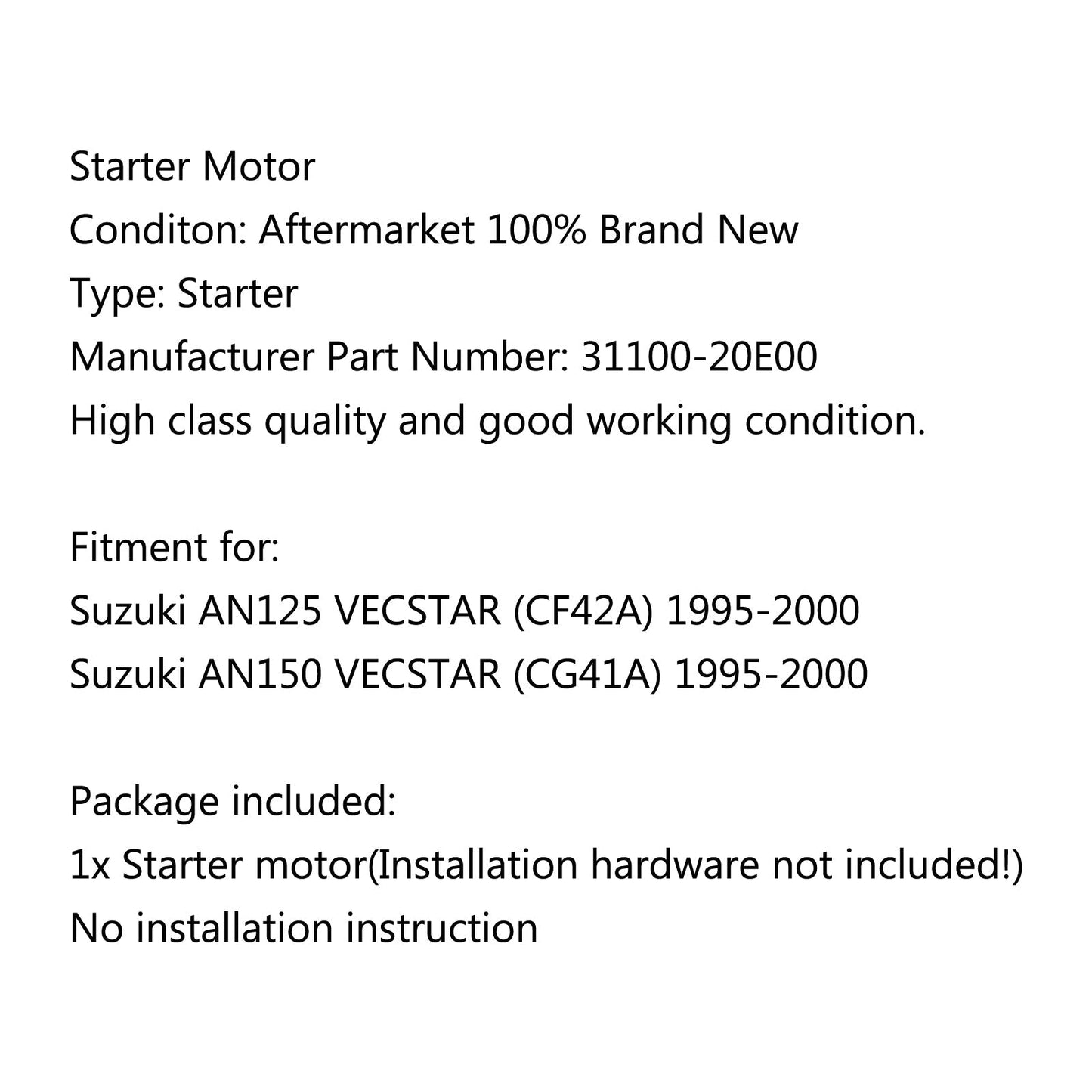 Démarreur pour Suzuki AN125 VECSTAR (CF42A) AN150 VECSTAR (CG41A) 1995-2000