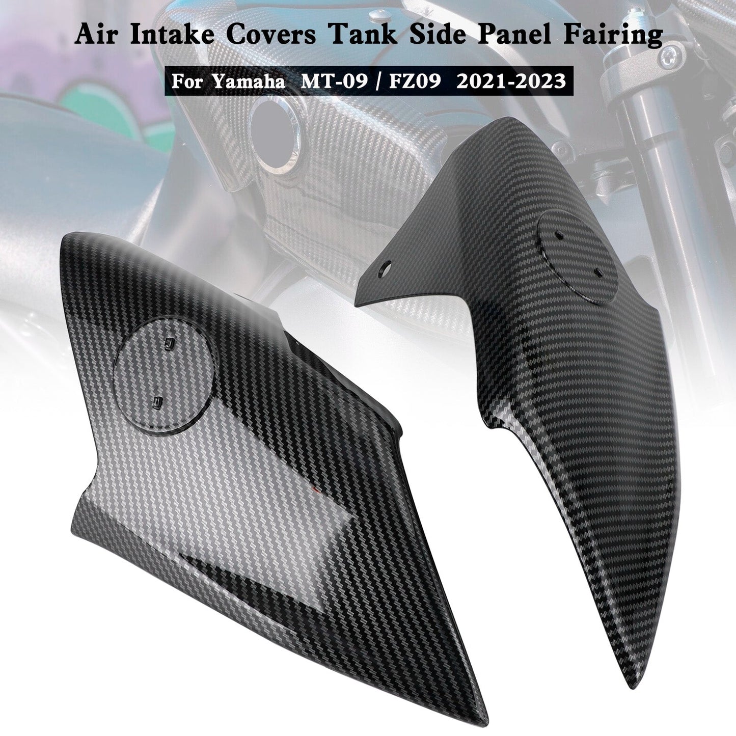 21-23 Yamaha MT-09 / FZ09 Air Intake Covers Tank Side Panel Fairing