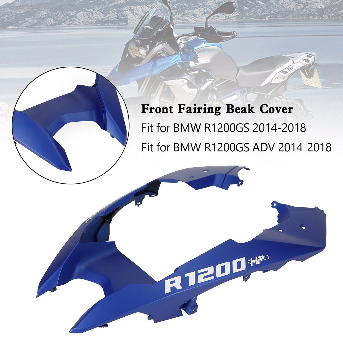 Front Nose Fairing Beak Fender Cover For For BMW R1200GS / ADV 2014-2018