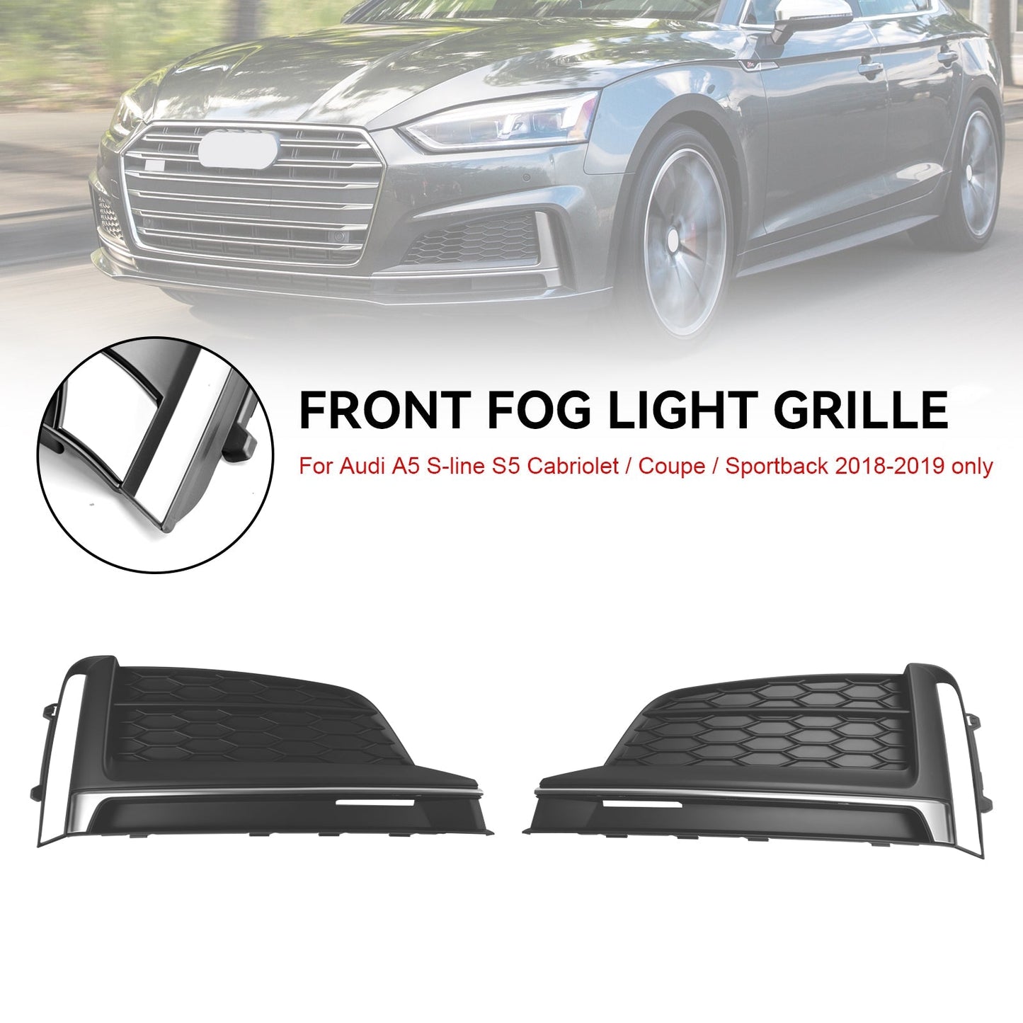 2018-2019 Audi A5 S-Line S5 Cabriolet/Coupe/Sportback 2pcs Front Bumper Fog Light Grille Cover Trim
