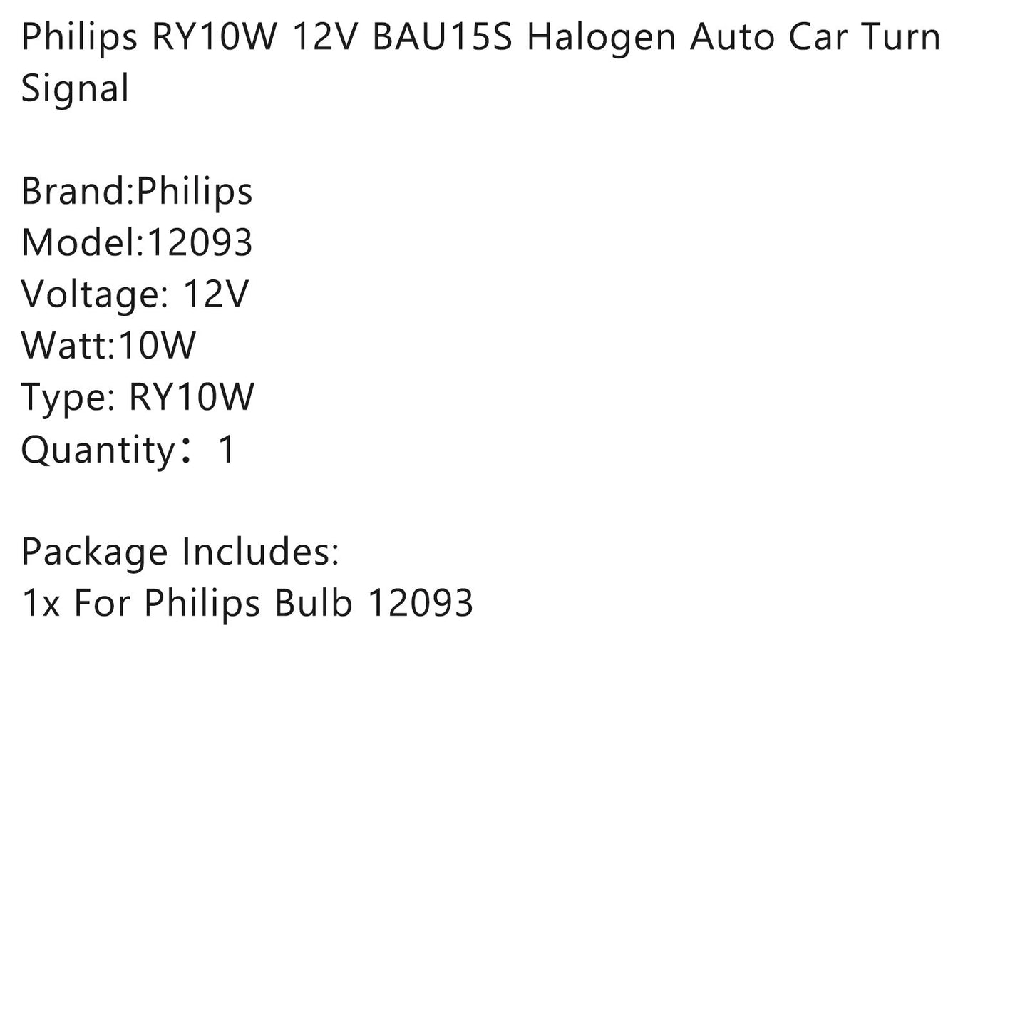 Philips RY10W 12V BAU15S Halogen Auto Car Turn Signal