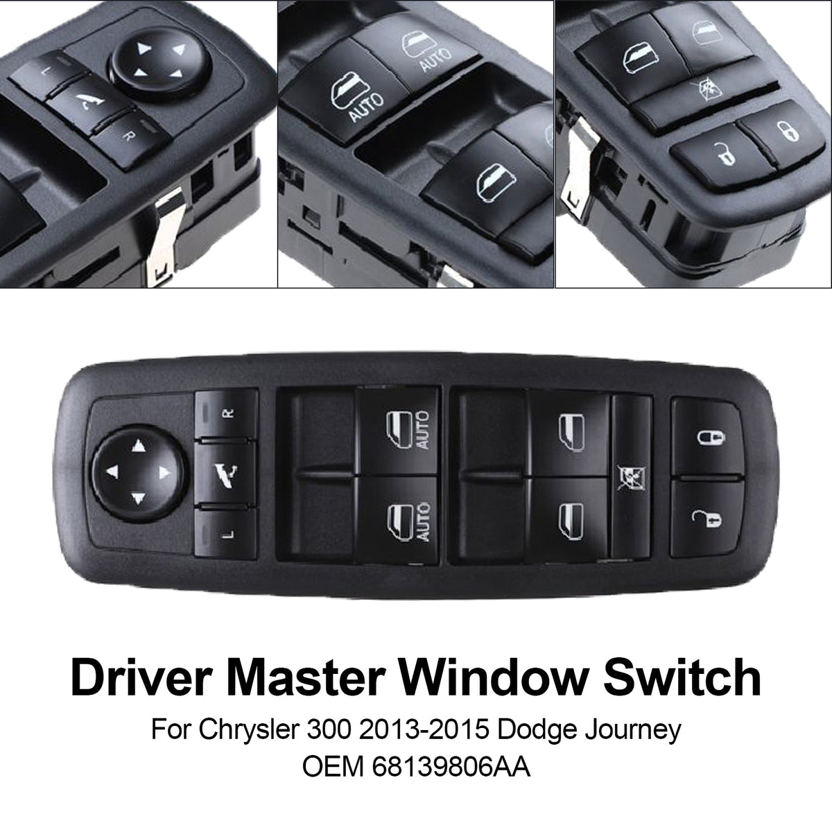 2013-2015 Chrysler 300 Dodge Journey 68139806AA Driver Master Window Switch