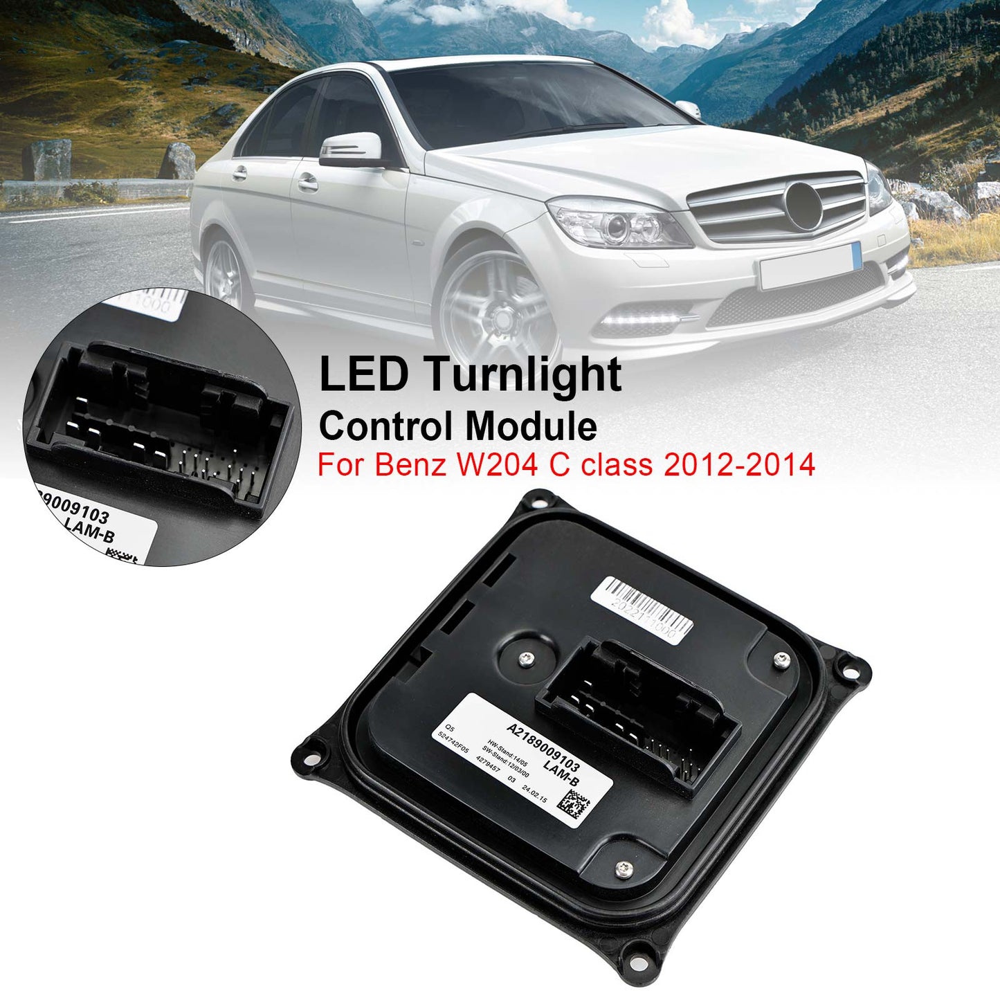 2010-2014 W204 Benz C-Class A2189009103 A2189000002 A2189009901 LED Turnlight Control Module