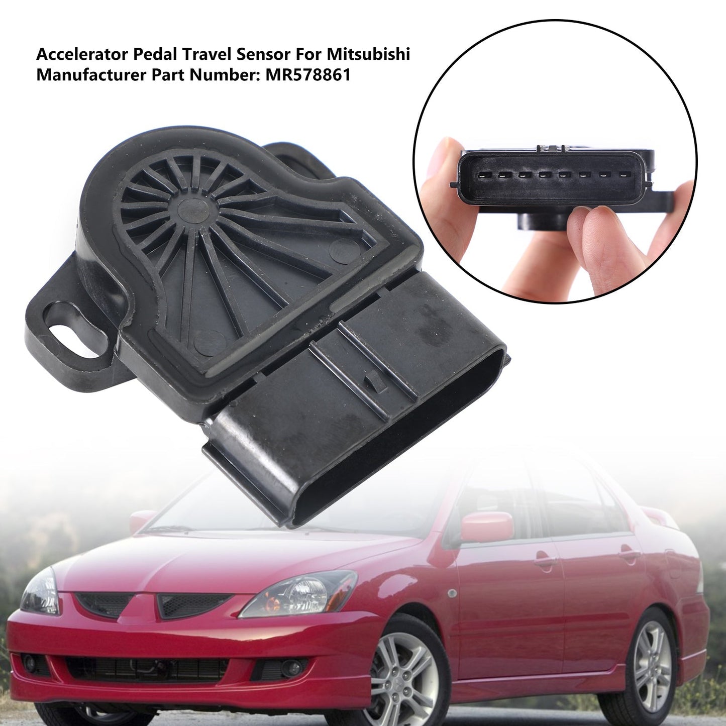 Sensor de recorrido del pedal del acelerador TPS MR578861 para Mitsubishi Lancer 2.0L / Outlander 2.4L (2002-2006)