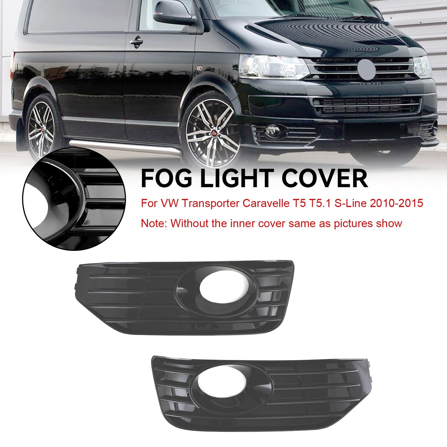 Volkswagen 2010-2015 Transporter Caravelle T5 T5.1 S-Line Fog Lamp Light Cover Insert S-line Grill Gloss Black