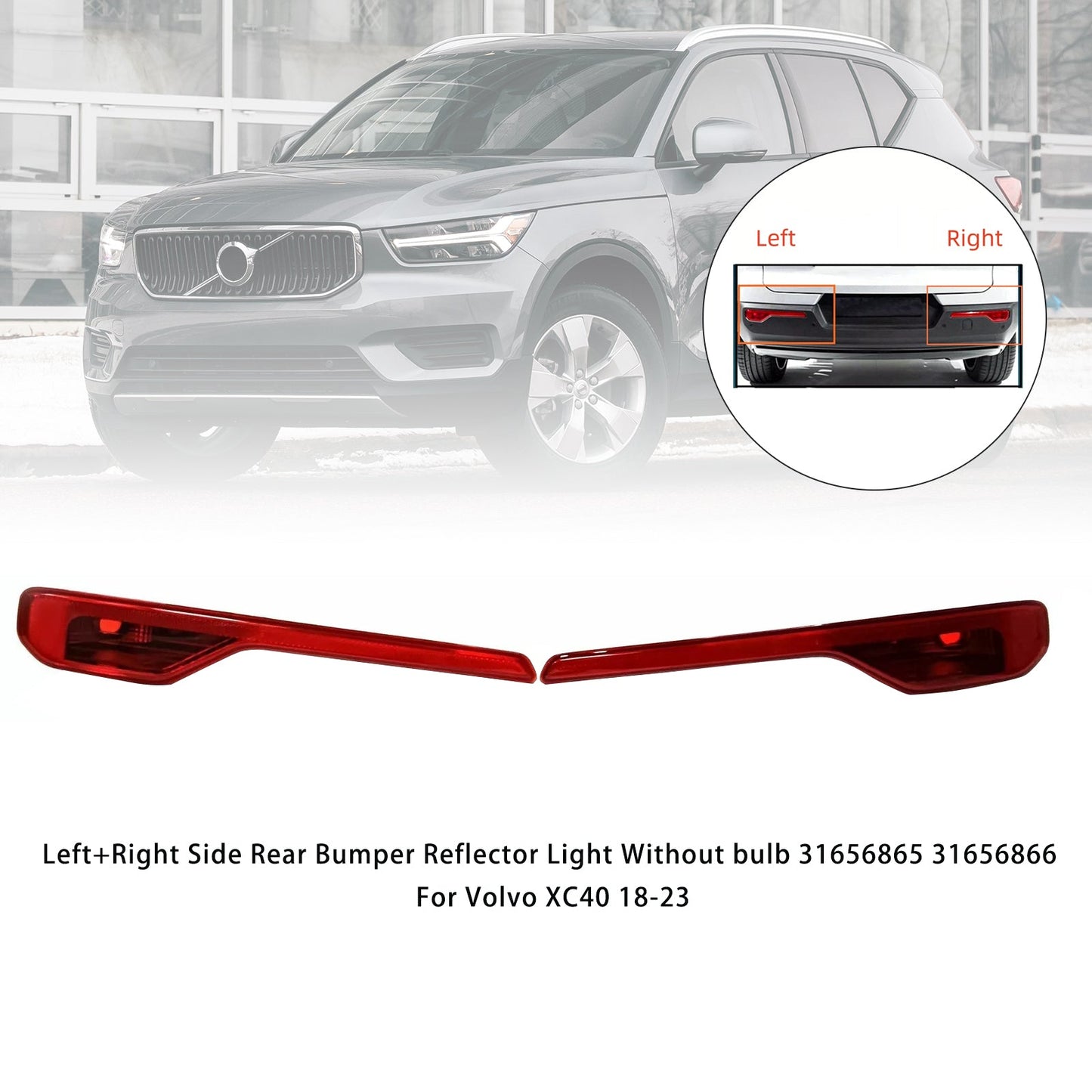 2018-2023 Volvo XC40 31656865 31656866 Left+Right Rear Bumper Reflector Light Without bulb