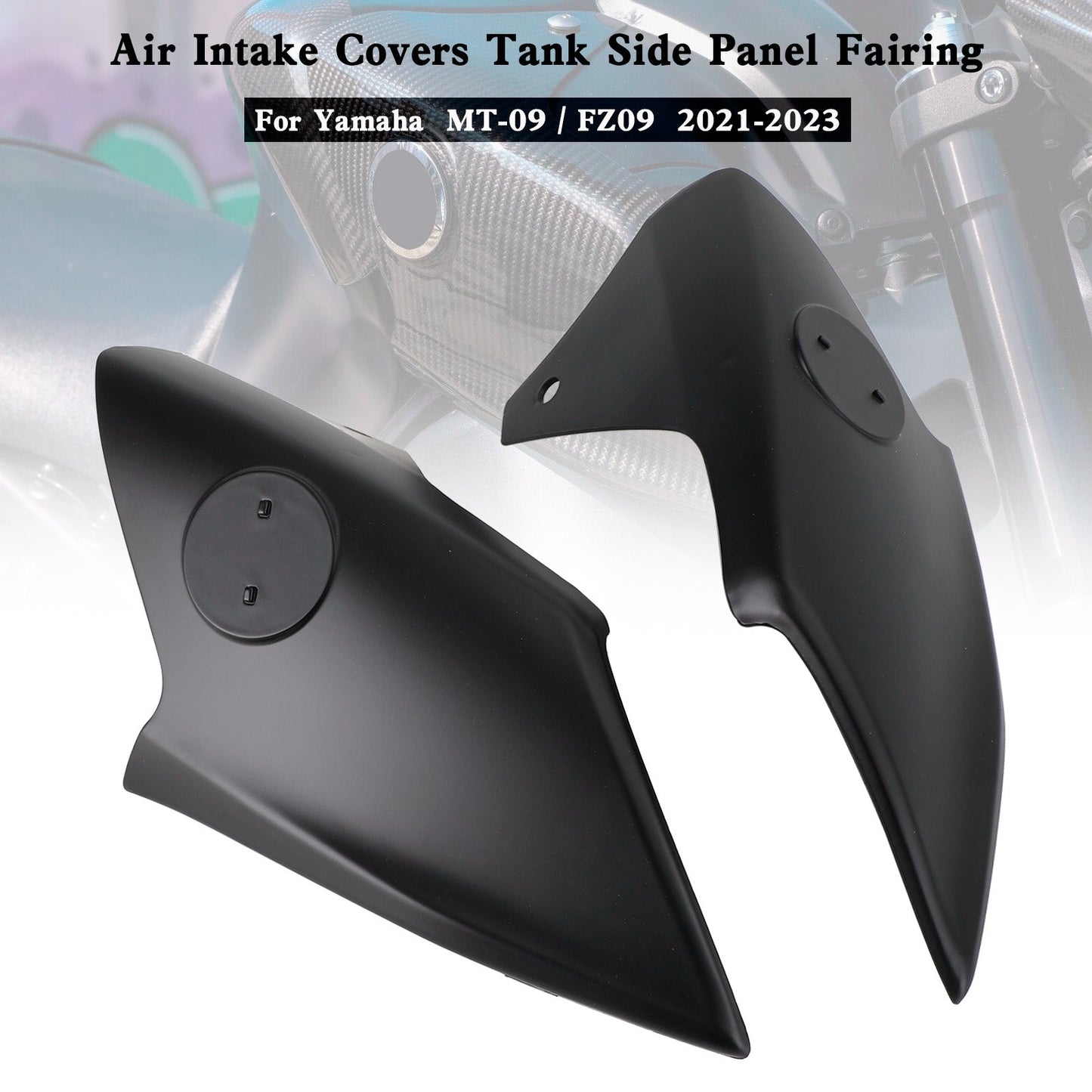 21-23 Yamaha MT-09 / FZ09 Air Intake Covers Tank Side Panel Fairing