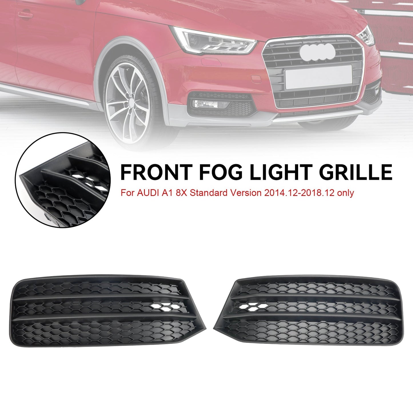 2015-2018 Audi A1 8X 2PCS Grille 8XA807681B 8XA807682B Front Bumper Fog Light Cover Grill
