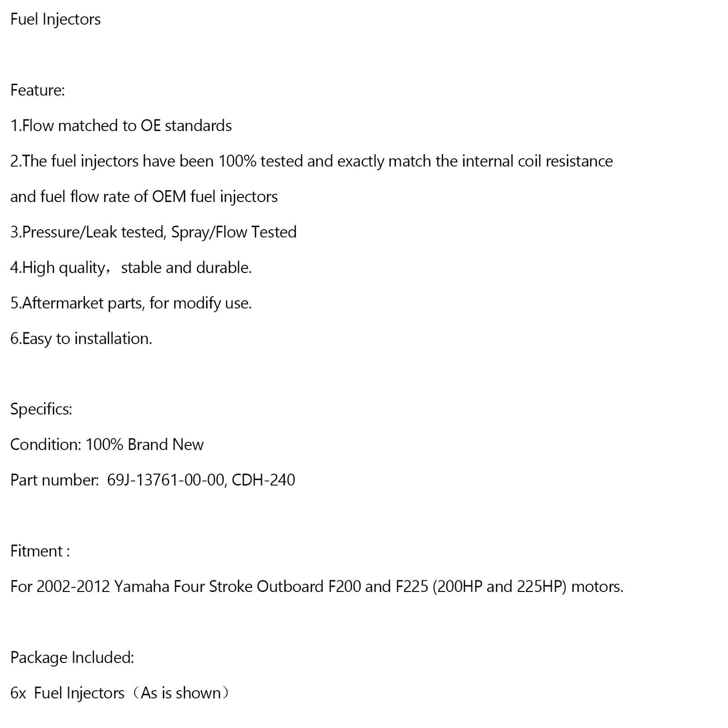 6 inyectores de combustible CDH-240 69J-13761-00-00 para motores fueraborda Yamaha F200 y F225