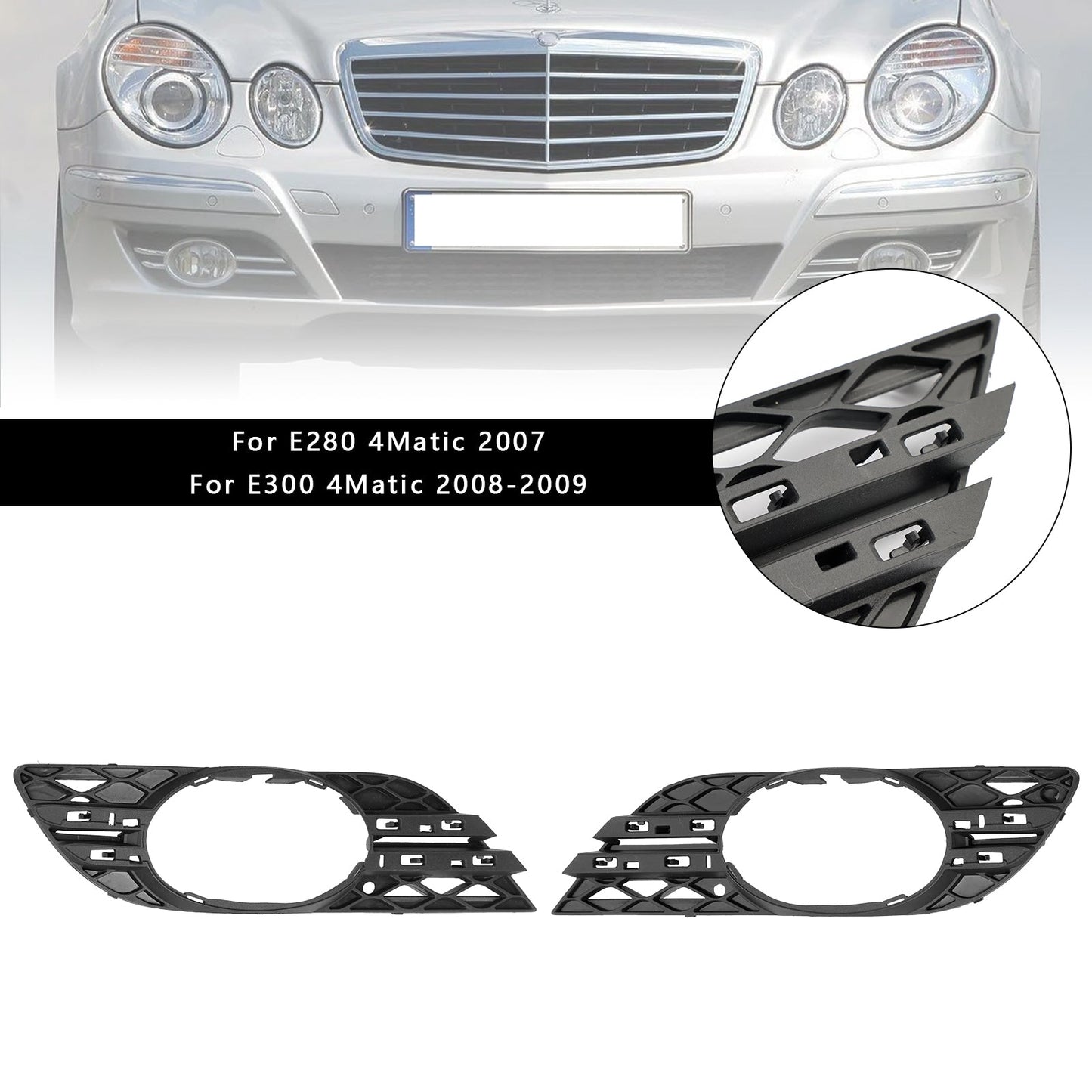 2007-2009 Mercedes Benz E-Class W211 E280/300/320/350/550/E63 2PCS Fog Light Trim Set