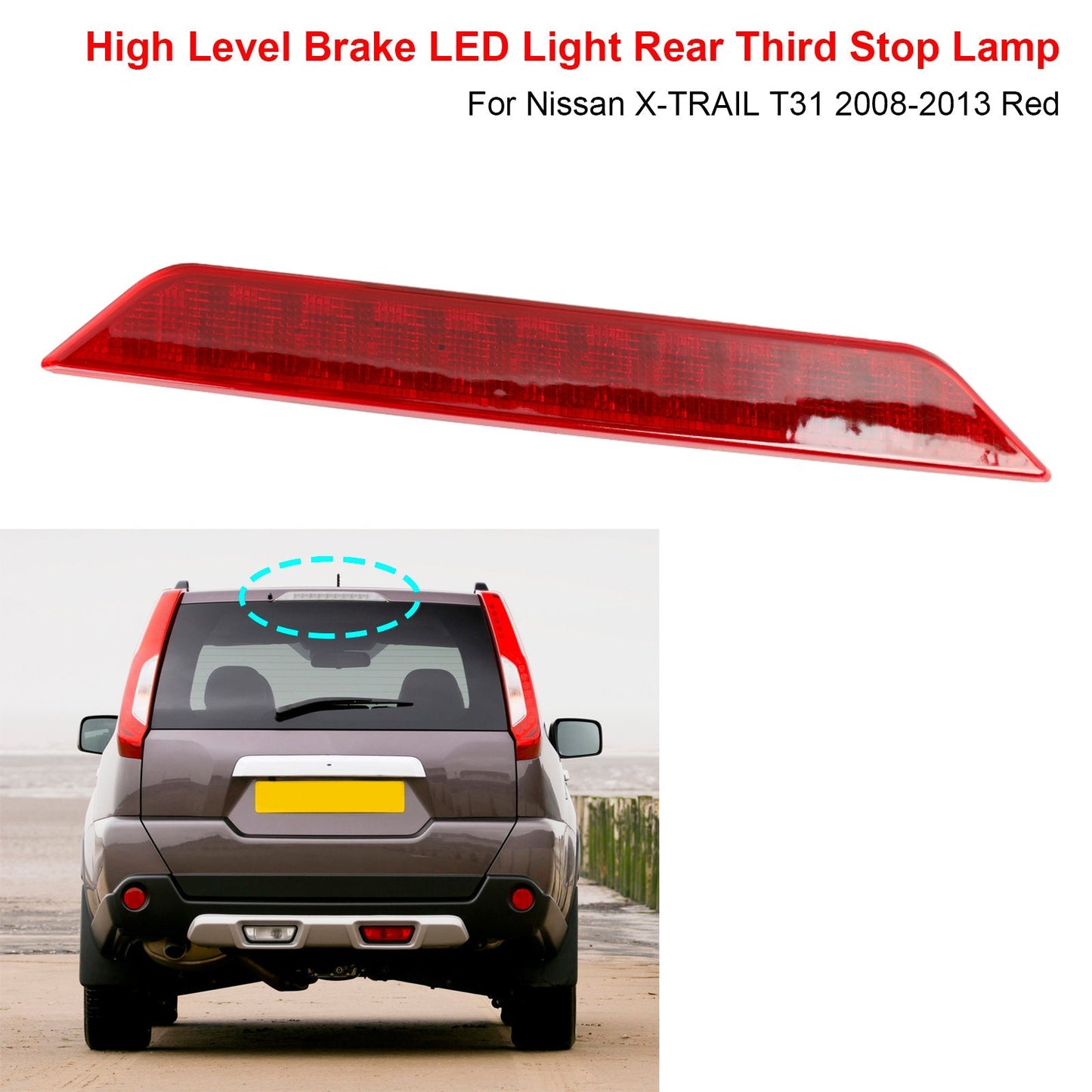 2008-2013 Nissan X-TRAIL T31 26590JG00F High Level Brake LED Light Rear Third Stop Lamp
