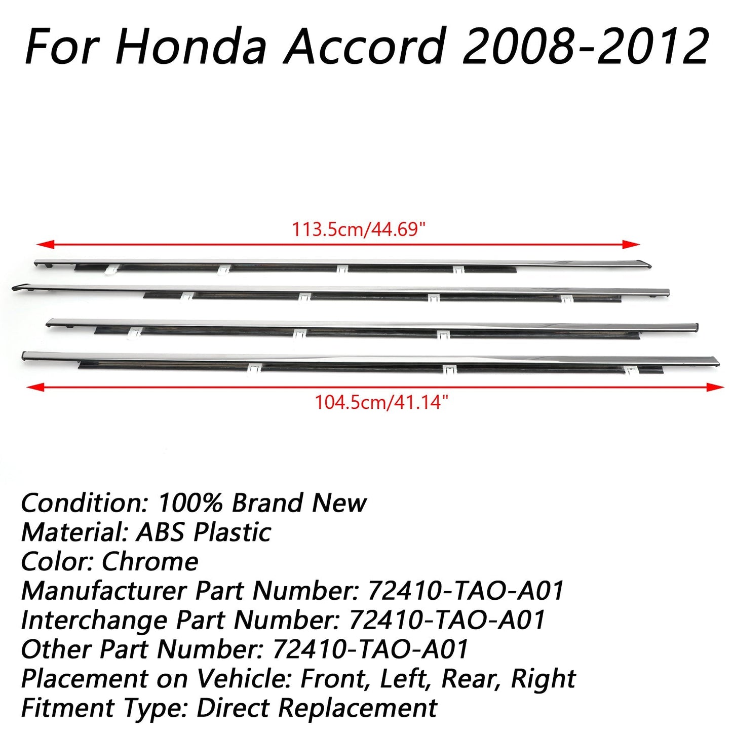 2008-2012 Accord 4pcs 72410-TA0-A01 Chrome Weatherstrip Window Moulding Trim Seal Belt