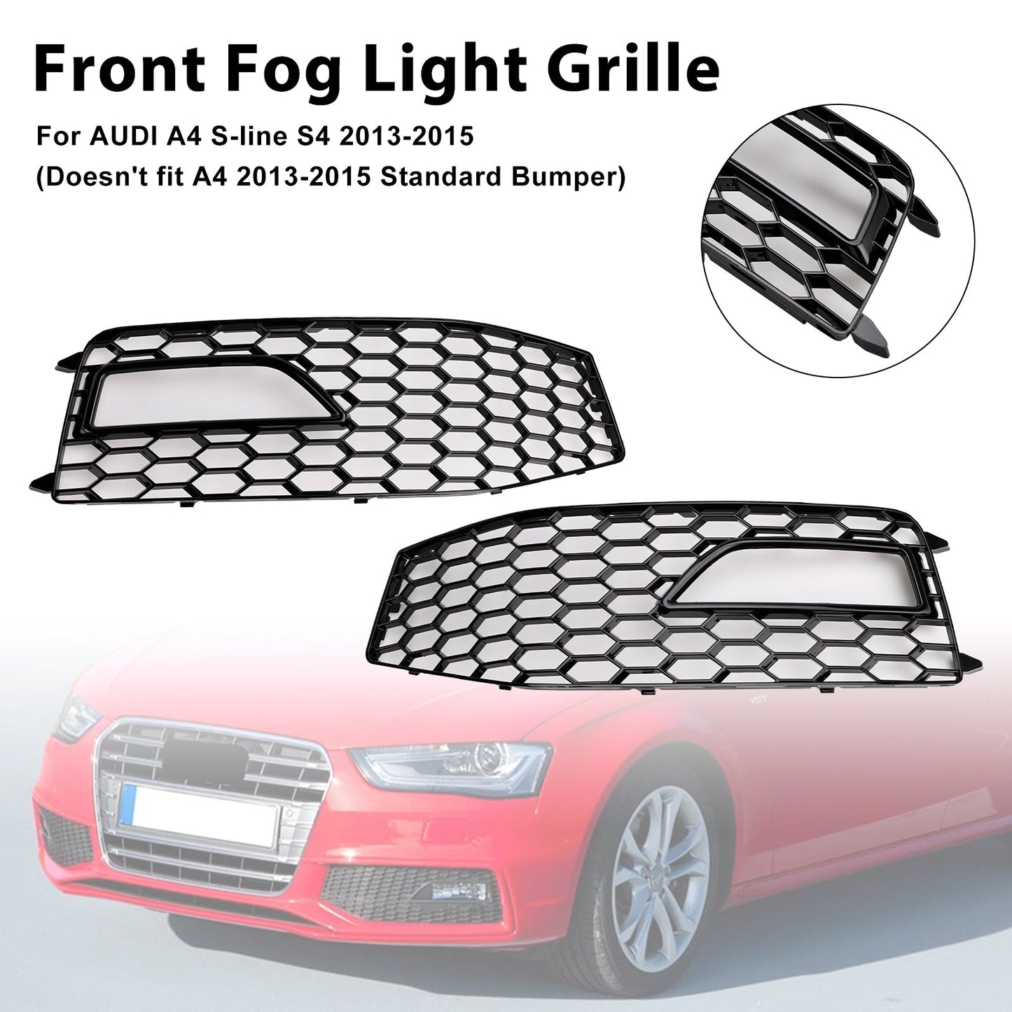 2013-2015 Audi A4 S-line / S4 Grille 2PCS Front Bumper Fog Light Lamp Cover Grill