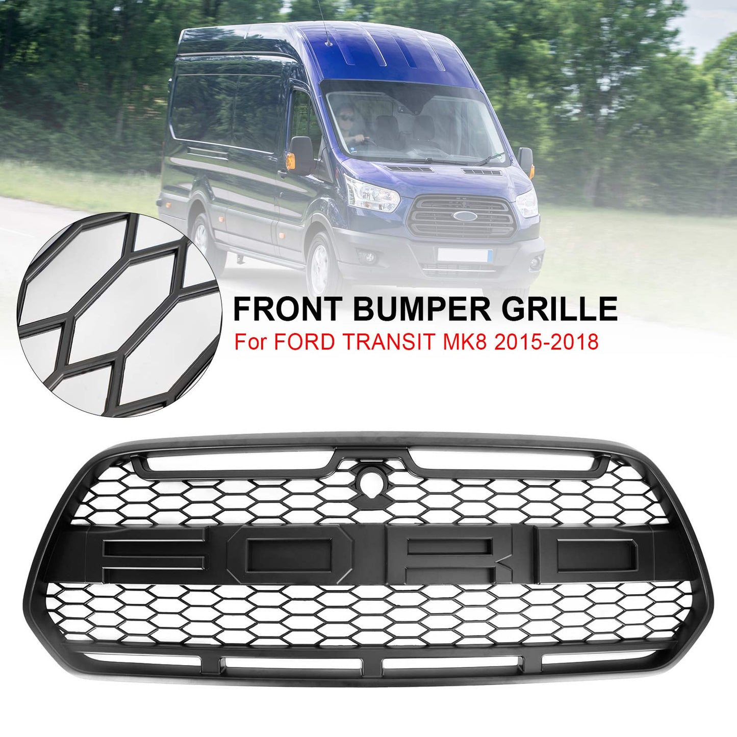 2015-2019 Ford Transit Mk8 Matt Black Front Bumper Grill Replacement Black Raptor Style Grille