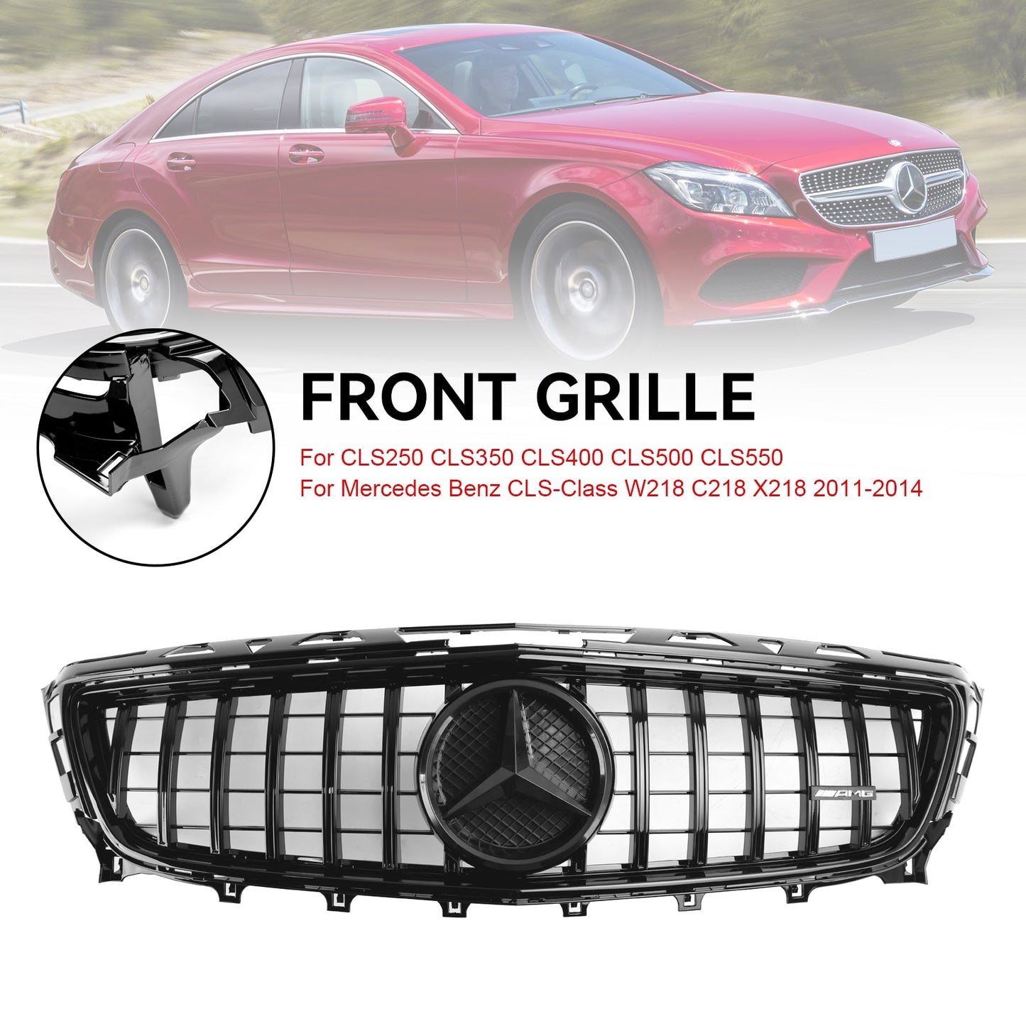 2011 2012 2013 2014 Mercedes Benz CLS-Class W218 CLS250/350/400/500/550 Front Bumper AMG Grill Glossy Black Grille