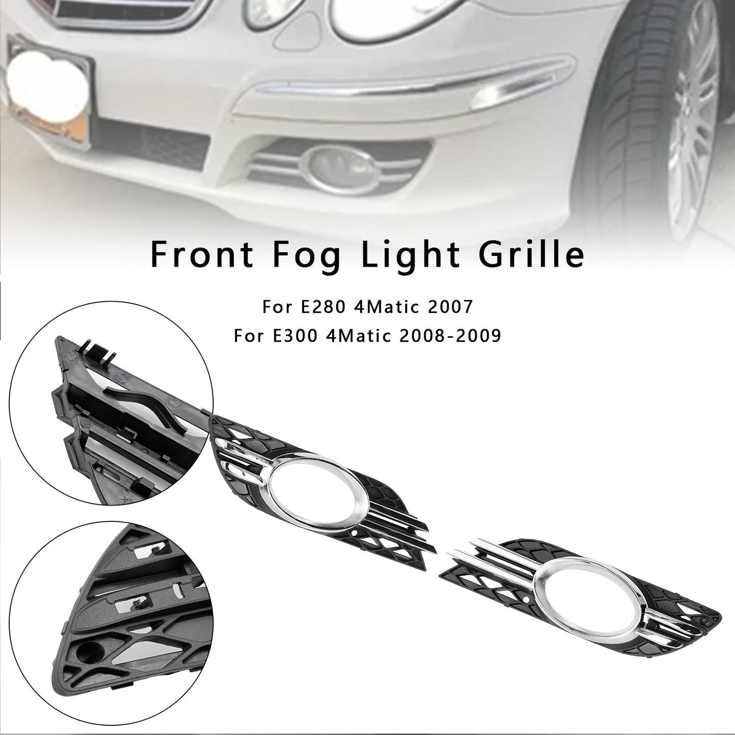 2007-2009 Mercedes Benz E-Class W211 E280/300/320/350/550/E63 2PCS Fog Light Trim Set