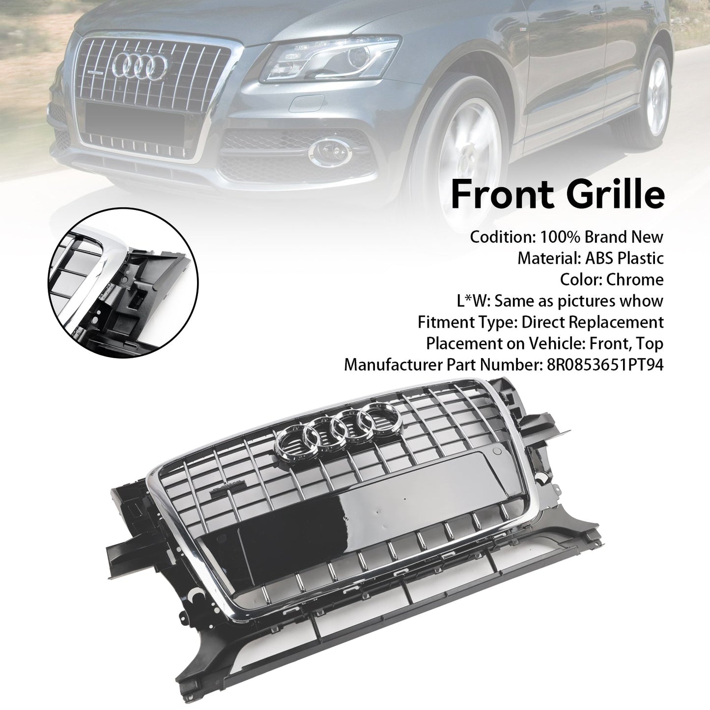 2009-2012 Audi Q5 SQ5 Chrome 8R0853651PT94 Front Bumper Grill Grille