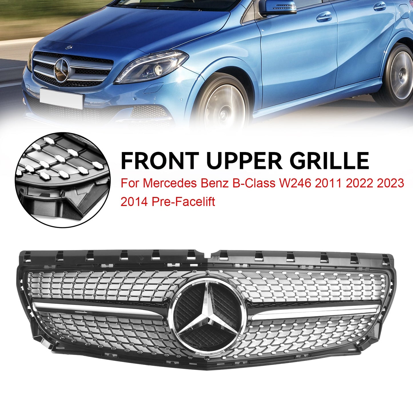 2011-2014 Mercedes Benz B-Class W246 B180 B200 B250 Pre-Facelift Front Bumper Grill Replacement Grille