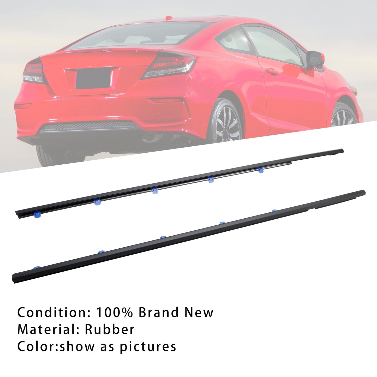 2012-2015 Honda Civic Coupe 2D 72410-TS8-A01 Left+Right Weatherstrip Belt Molding 72450-TS8-A01