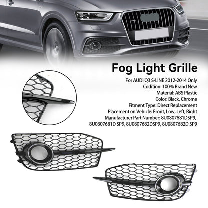 Audi 2012-2014 Q3 S-Line 8U0807682DSP9 2PCS Bumper Fog Light Grill Grille
