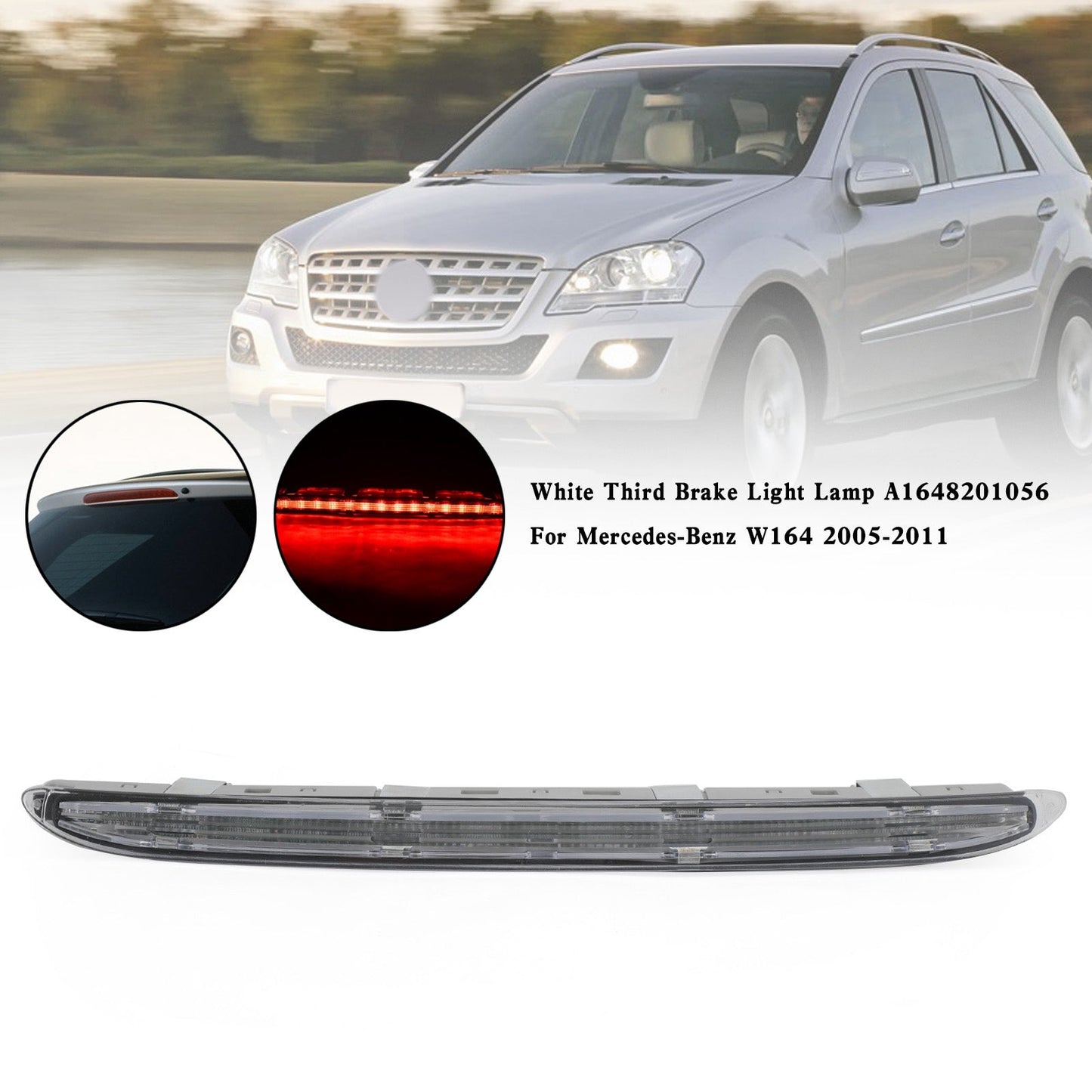 Troisième feu stop A1648201056 pour Benz W164 Classe ML (tous modèles) 2005-2011
