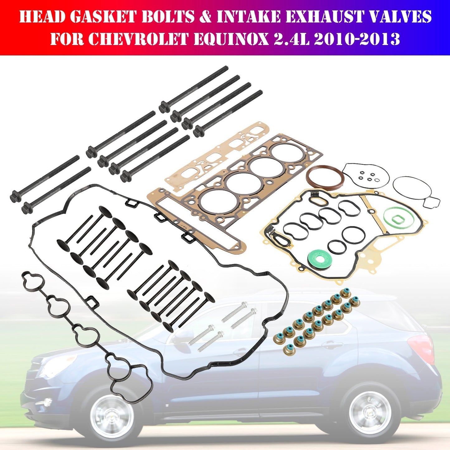 2010-2013 For Chevrolet Equinox For Buick For GMC 2.4L Head Gasket Bolts & Intake Exhaust Valves HS26517PT ES72196 12596034 Geenric