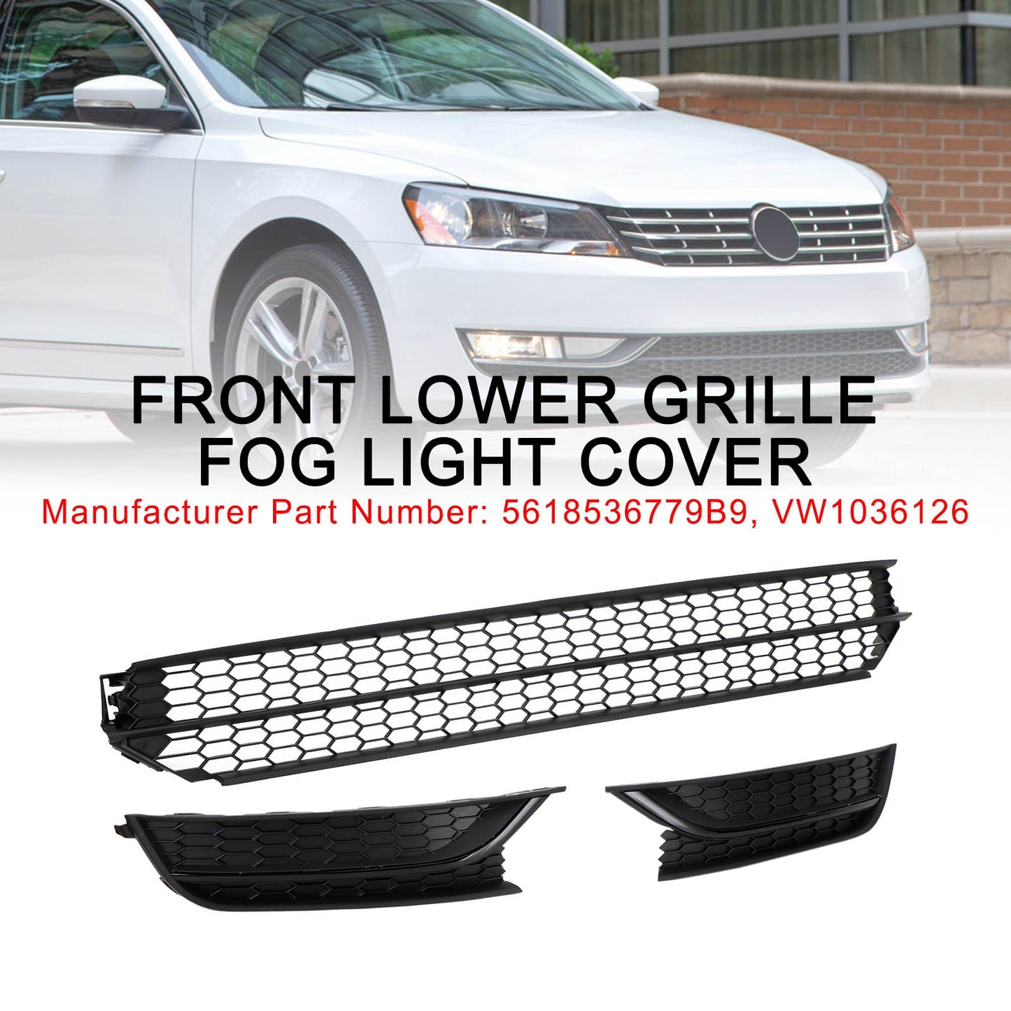 Volkswagen 2012-2015 Passat 5618536779B9 Front Bumper Lower Grille Grill Fog Light Cover