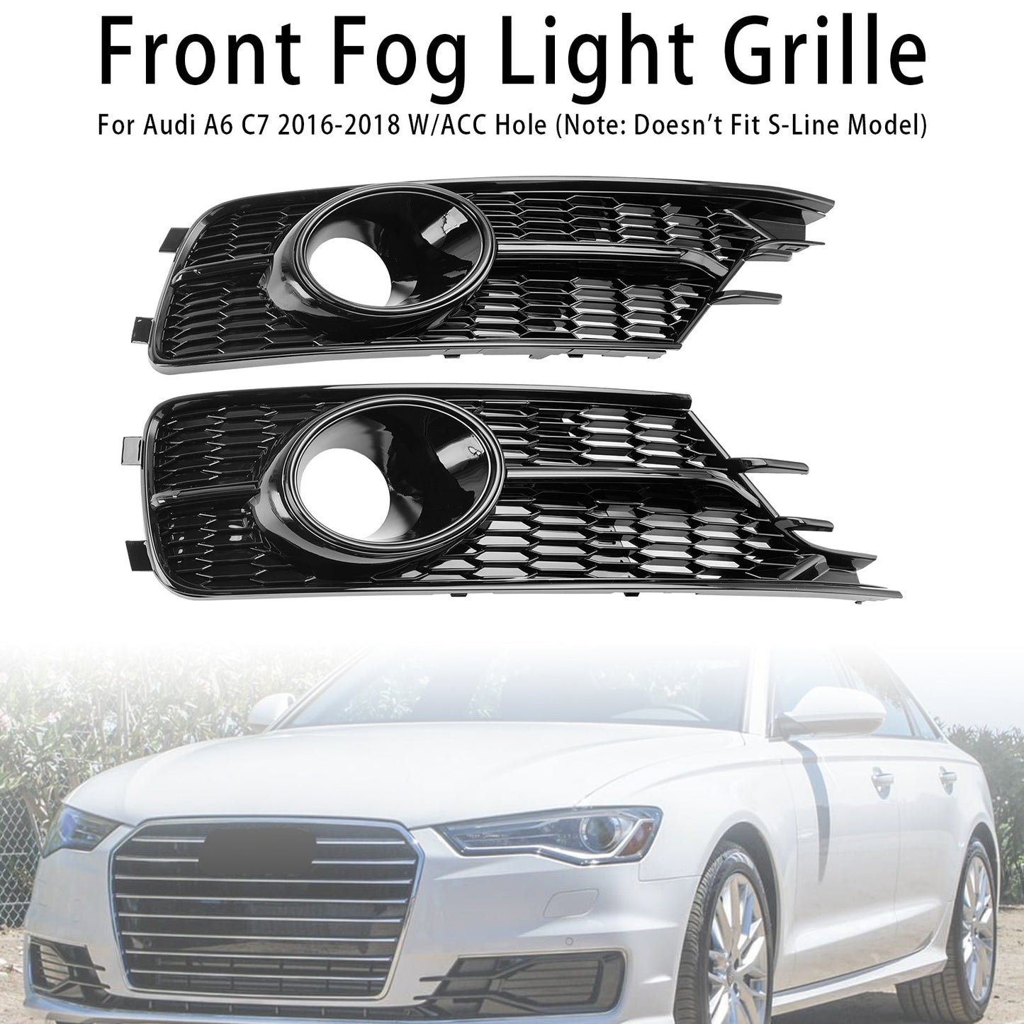 2016-2018 Audi A6 C7 W/ACC Hole Pair Front Bumper Lower Light Cover Grille Black Grill