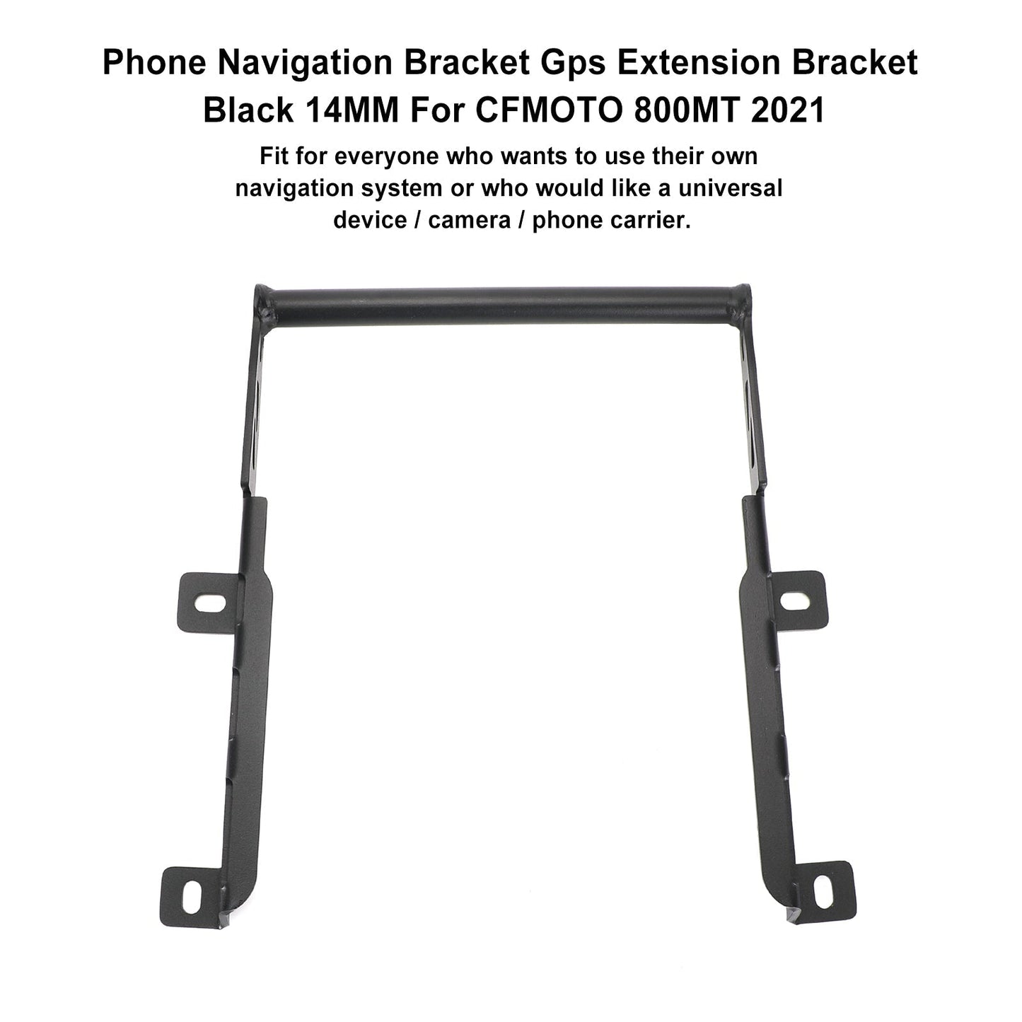 Gps Extension Bracket Phone Navi Bracket Black 14Mm Fits For Cfmoto 800Mt 2021