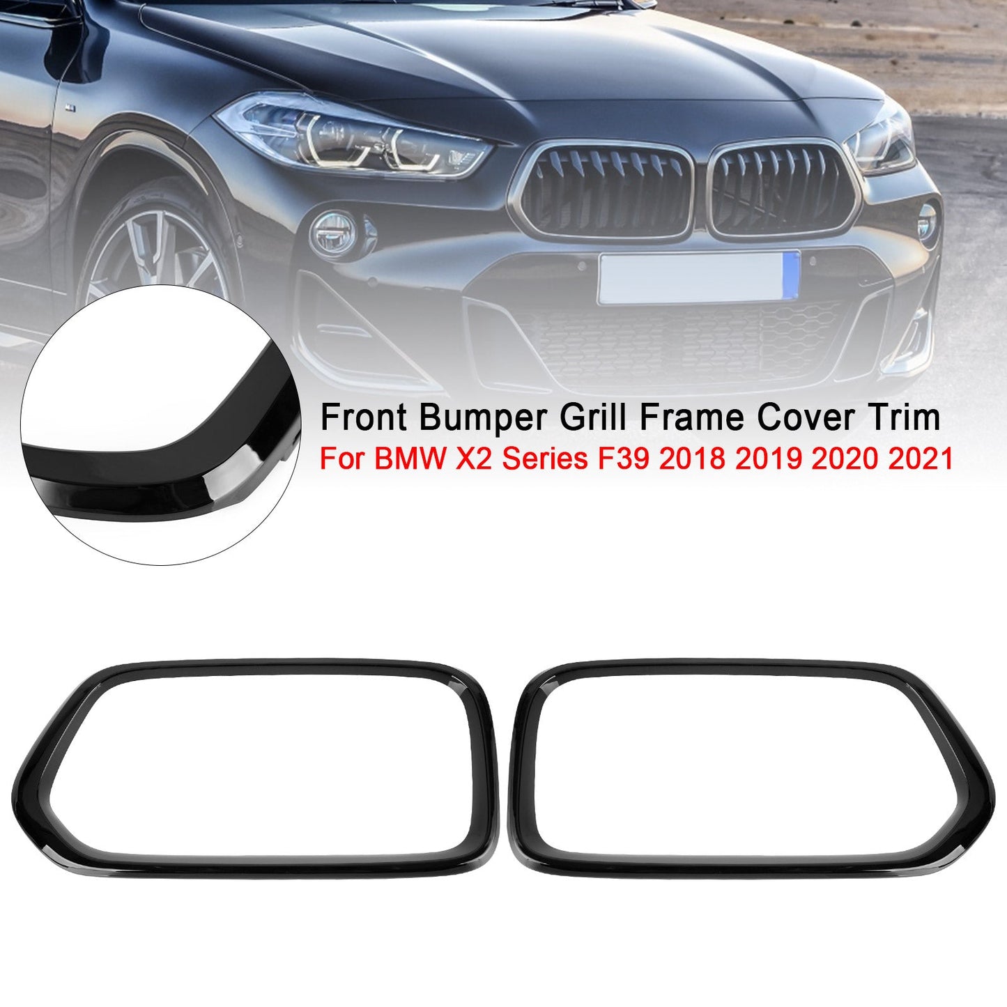 2018-2023 BMW X2 F39 sDrive18i/xDrive20i/sDrive20i/xDrive25e/M35i Gloss Black Front Bumper Grill Frame Cover Trim