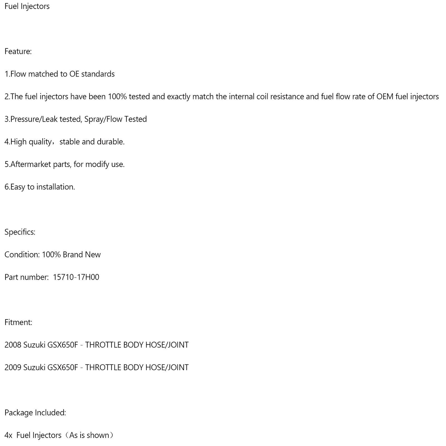4 piezas Suzuki GSX650F 2008-2009, cuerpo del acelerador, manguera/junta, inyector de combustible de 12 orificios, 15710-17H00