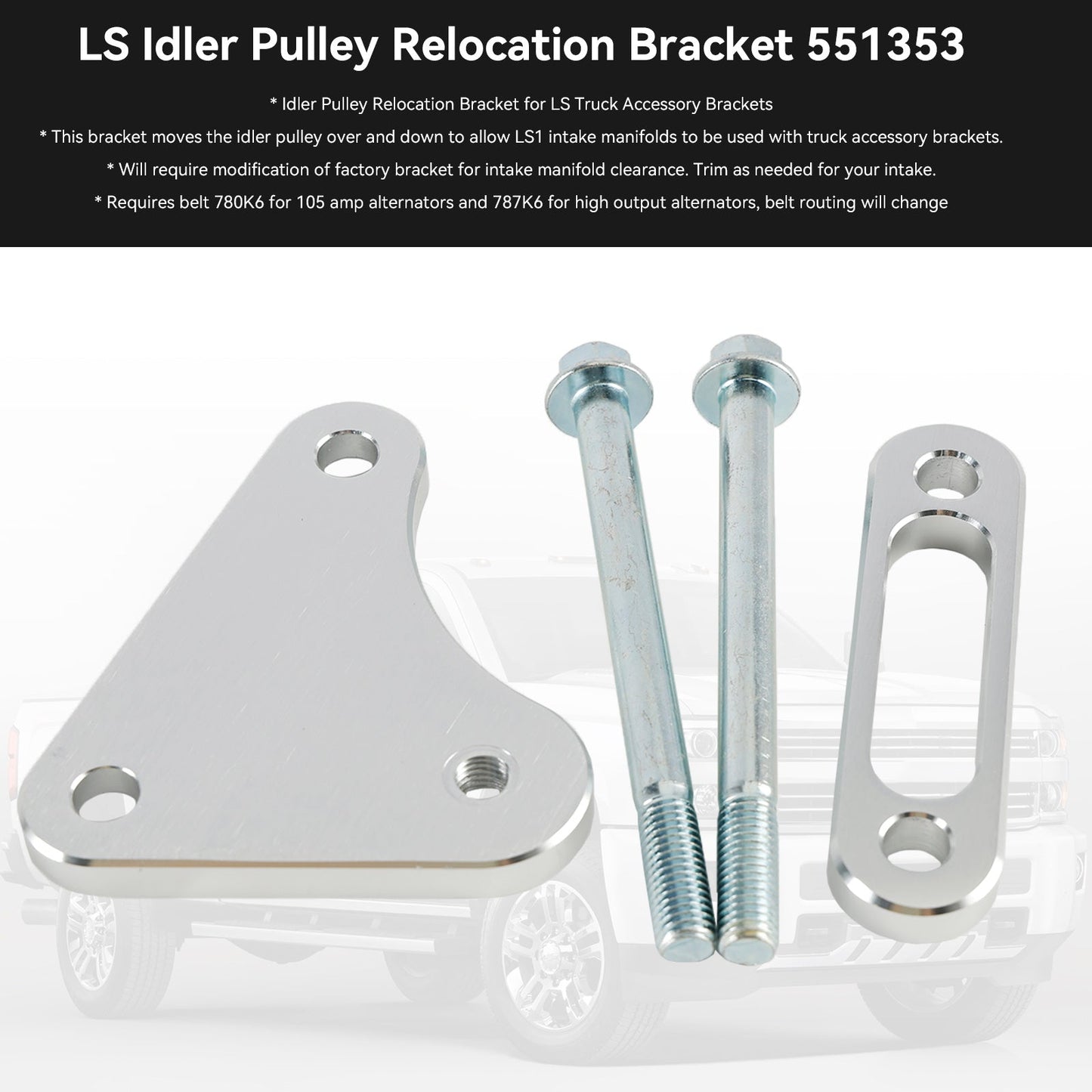 Chevy Truck LS1 Intake Swap LQ4 LQ9 LSX 4.8L 5.3L 6.0L 551353 Billet Idler Pulley 551353 Relocation Bracket
