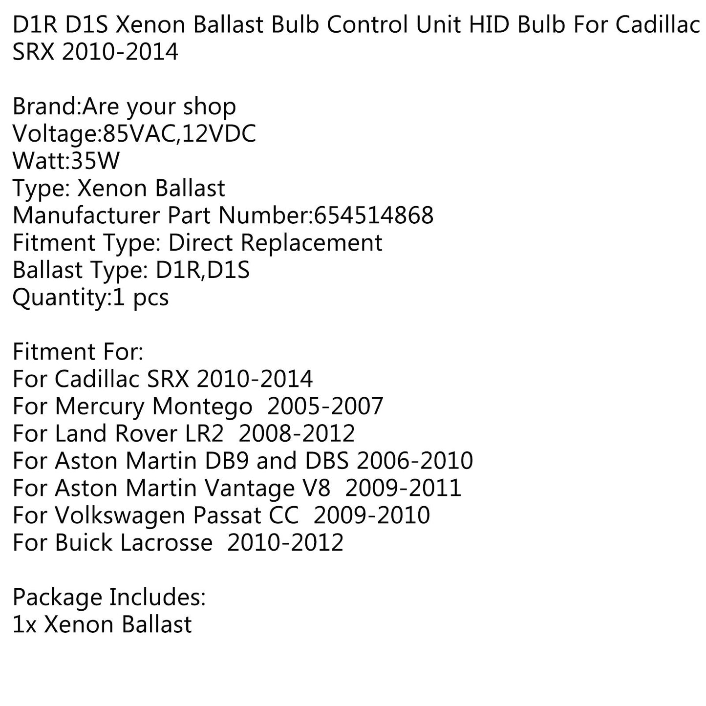 Unité de commande de ballast au xénon HID pour Volkswagen Passat CC 2009-2010 654514868 D1R D1S