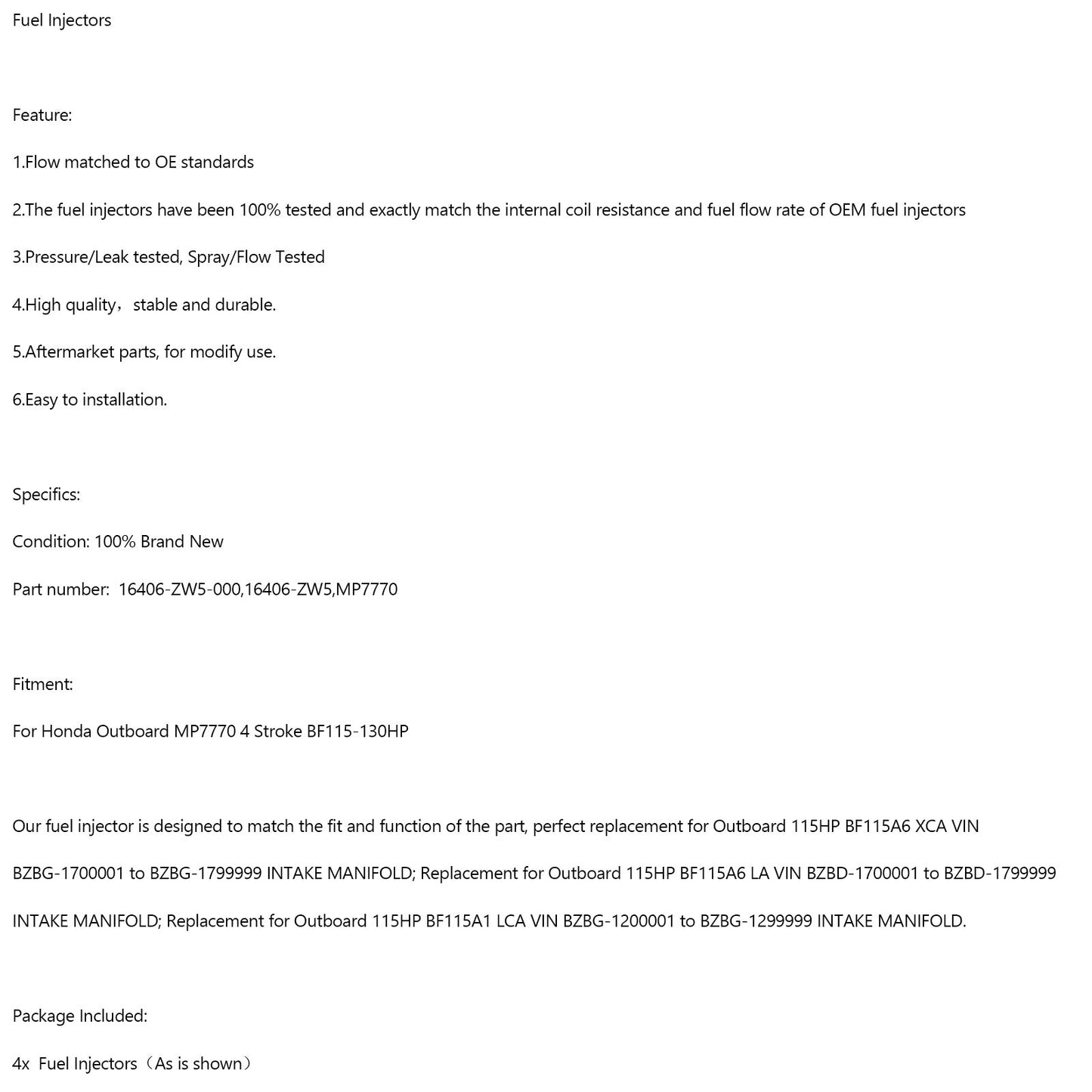 4 inyectores de combustible 16406-ZW5-000 para motores fueraborda Honda MP7770 de 4 tiempos BF115-130HP